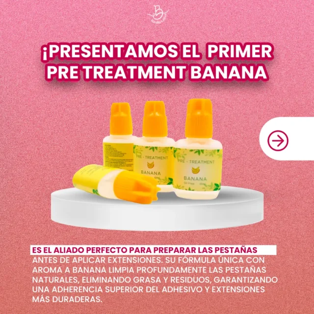 Primer Pre Treatment Banana